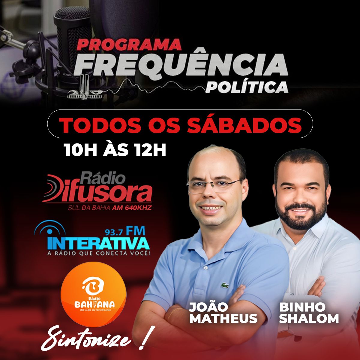 PROGRAMA FREQUÊNCIA POLÍTICA AMPLIA ALCANCE E ESTREIA NA RÁDIO BAHIANA DE ILHÉUS