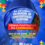 ILHÉUS PROMOVE CAMINHADA PELO DIA MUNDIAL DE CONSCIENTIZAÇÃO DO AUTISMO