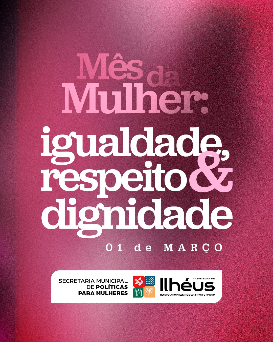 ILHÉUS: PREFEITURA PROMOVE PROGRAMAÇÃO ESPECIAL NO MÊS DA MULHER