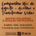 Prefeitura de Ilhéus promove campanha Acolher é Transformar Vidas
